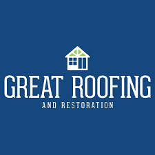 Great Roofing and Restoration