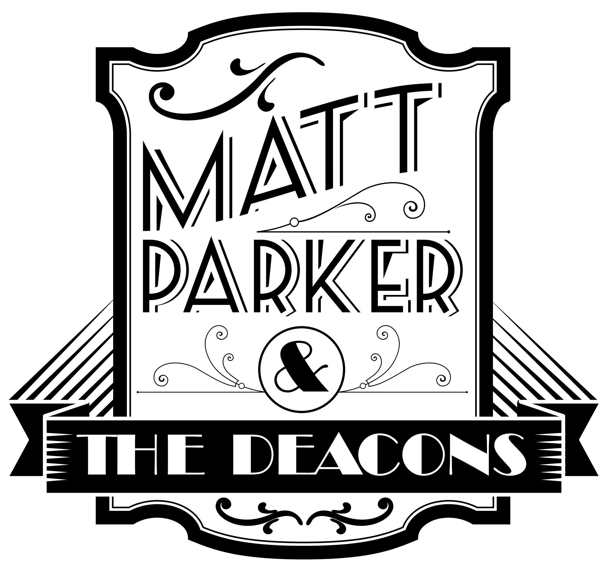 Matt Parker & The Deacons