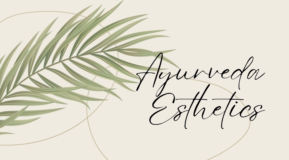 Ayurveda Esthetics