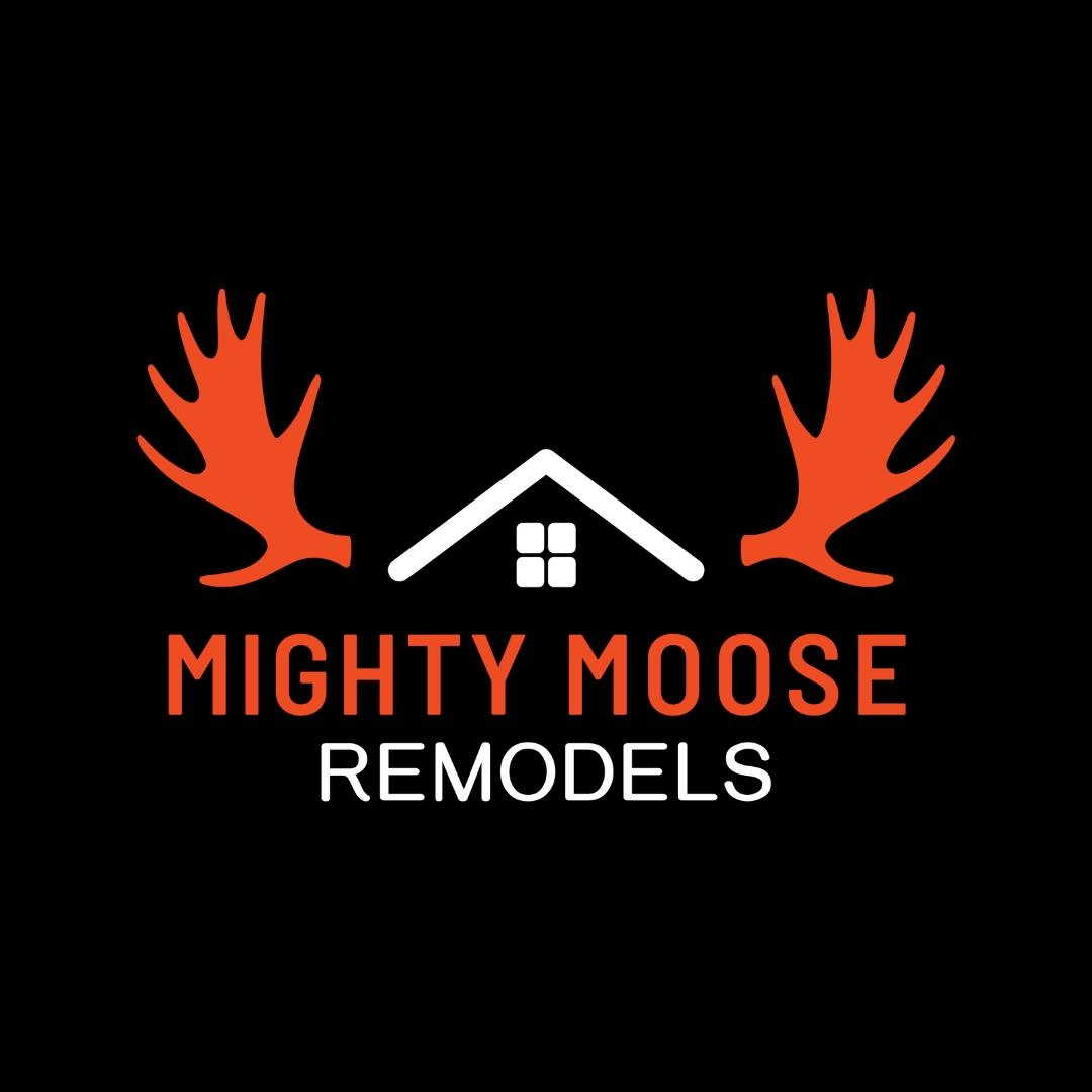 Mighty Moose Remodels