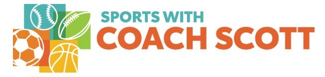 Sports with Coach Scott