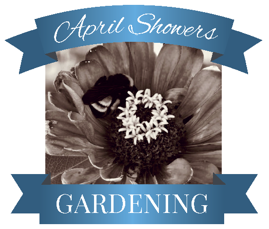 April Showers Gardening