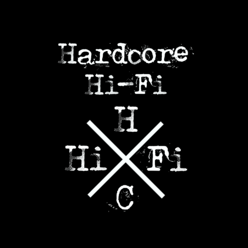 Hardcore Hi-Fi