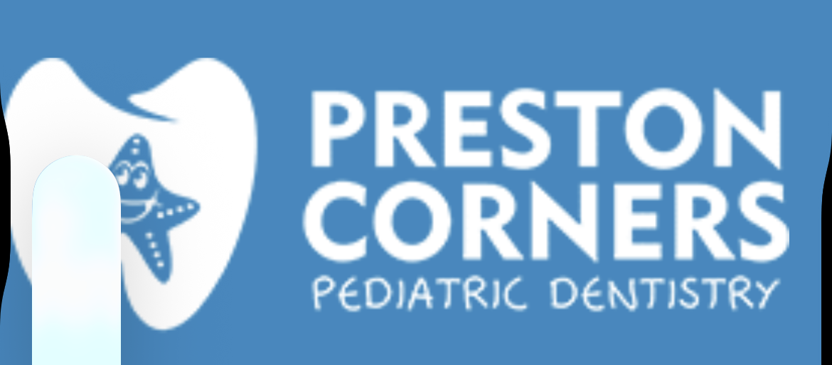 Preston Corners Pediatric Dentistry