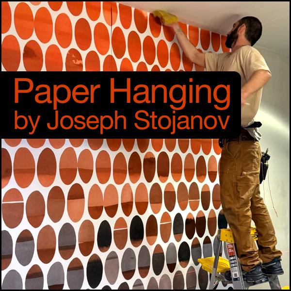 Paperhanging by Joseph Stojanov