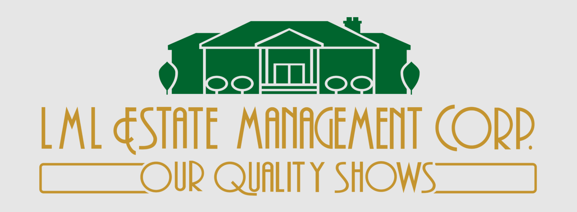 LML Estate Management Corporation