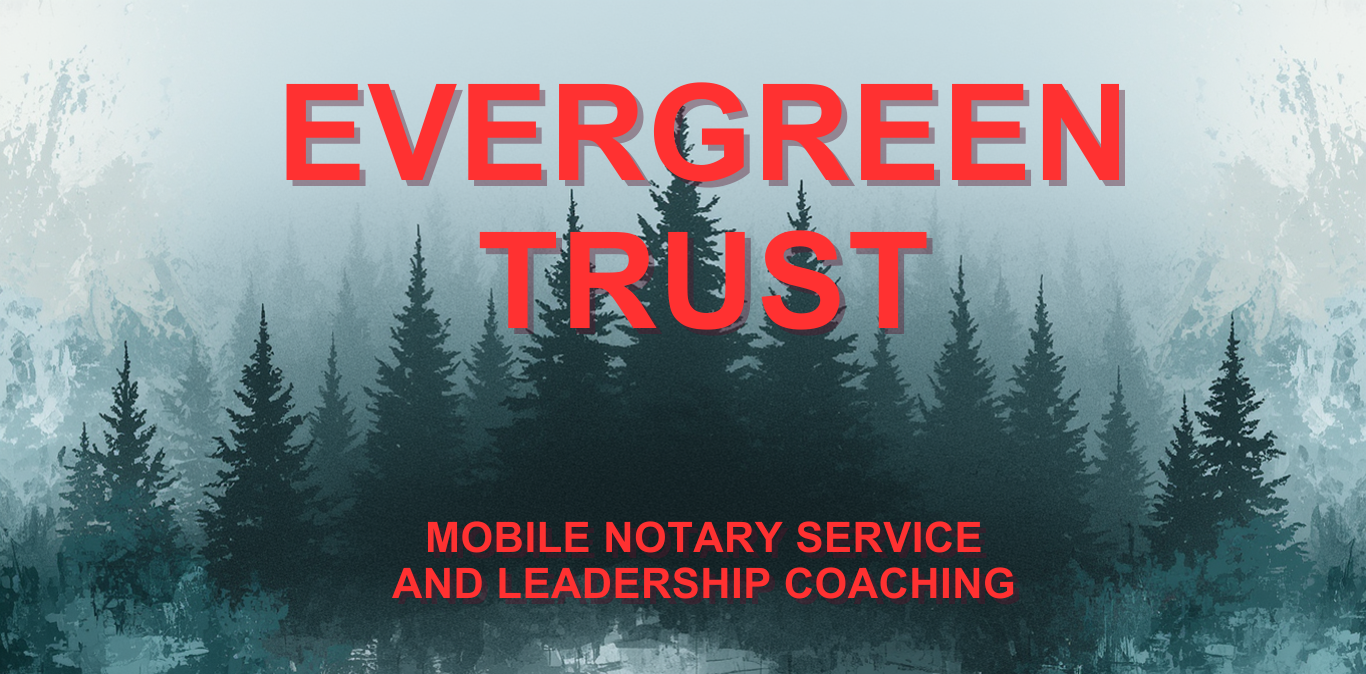 Evergreen Trust Mobile Notary Service