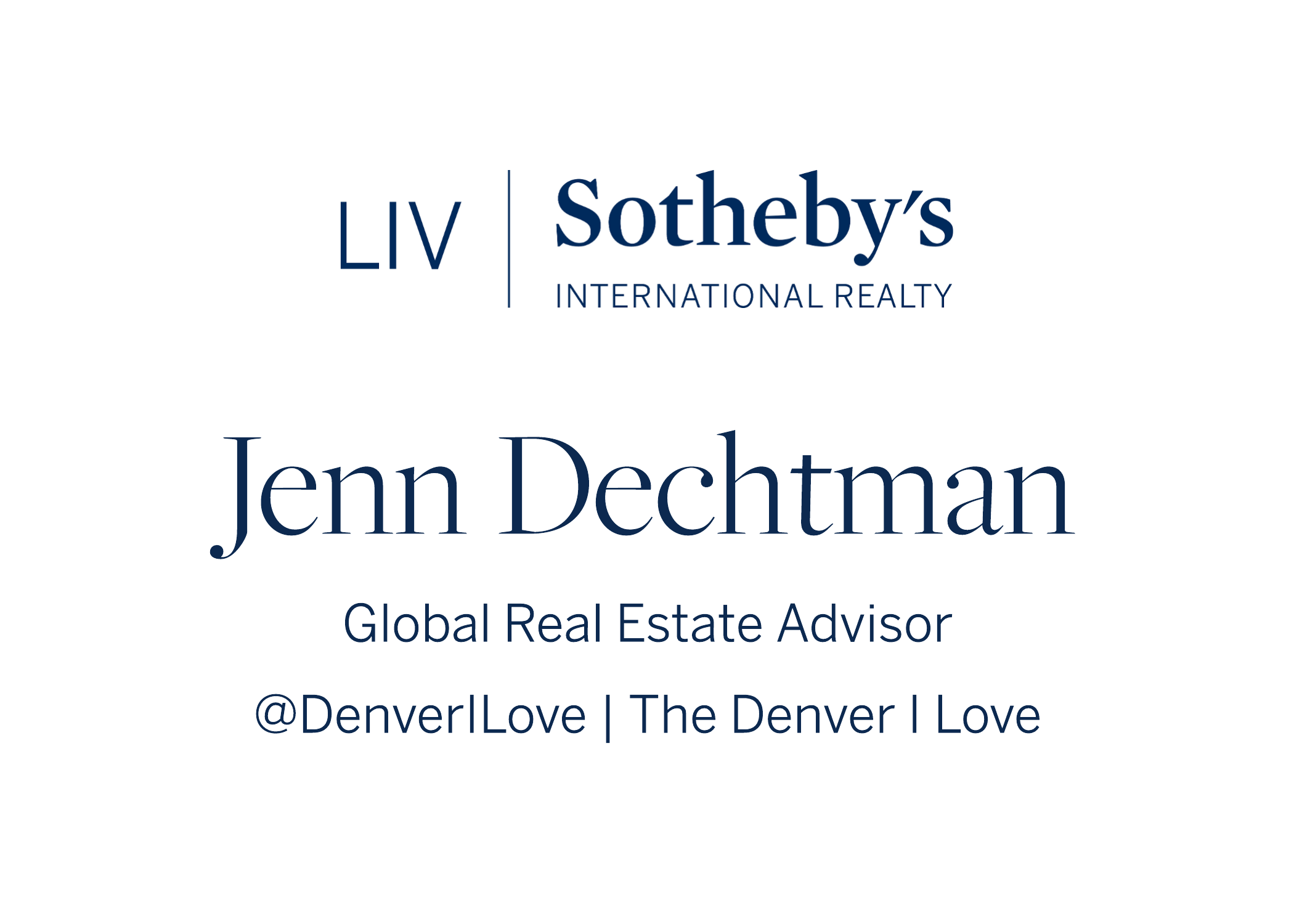 Jenn Dechtman, LIV Sotheby's