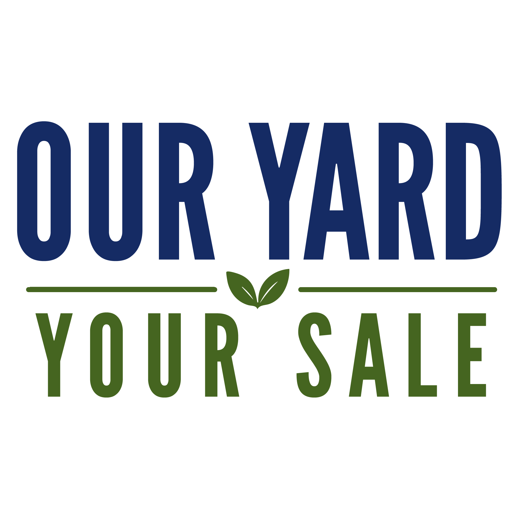 Our Yard Your Sale