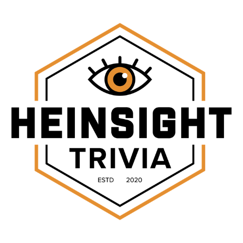 HeinSight Trivia