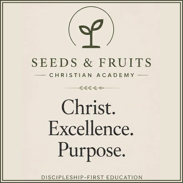 Seeds and Fruits Christian Academy