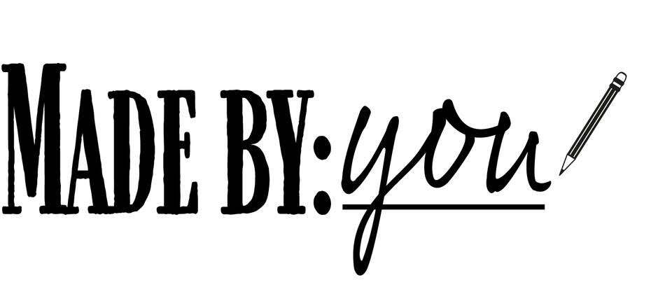 Made by: you